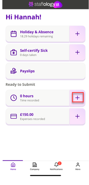 The plus icon on the Home screen to create a time entry. 