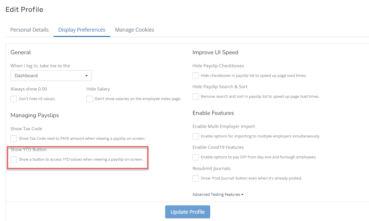 in a User Profile and in the display preferences option, the Show YTD Button option is highlighted