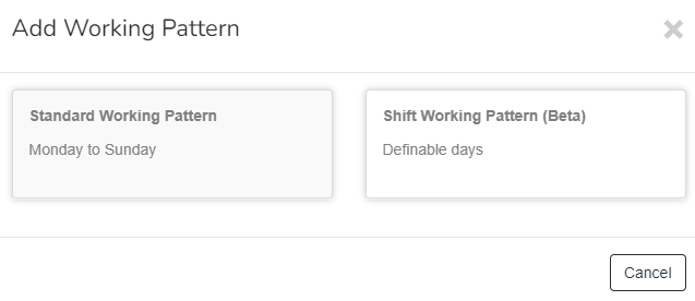 Select Standard Working Pattern or Shift Working Pattern.